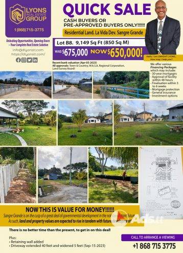 QUICK SALE: Residential Land La Vida Development Sangre Grande Lot B8, 9,149 Sq Ft (850 Sq M) – Was $675,000 NOW $650,000!