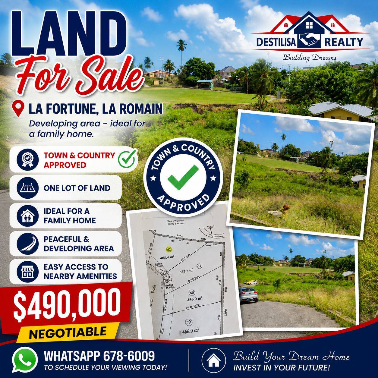 One Lot of Land in La Fortune La Romaine for Sale ( Town & Country Approved )
